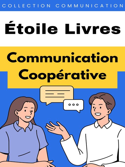Title details for Communication Coopérative by Étoile Livres - Available